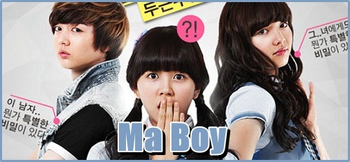 It's Drama Time: [Korean Drama] Ma Boy