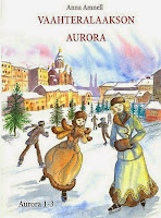 2014 Anna Amnell: Vaahteralaakson Aurora