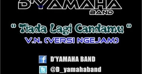 Lirik Lagu Dan Kunci Gitar D Yamaha Tiada Lagi Candamu Wi Lirik Lagu