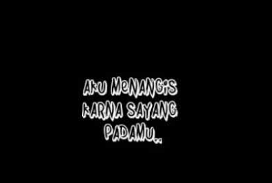 Lirik Lagu Aku Menangis Karna Sayang Padamu Lirik Terbaru 29