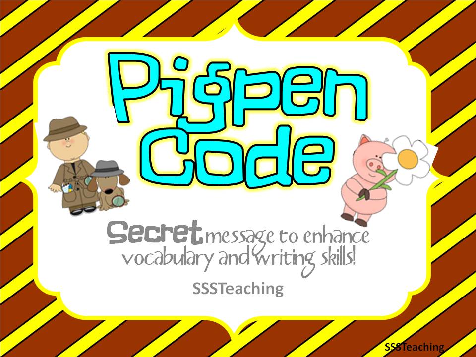 Secret Code Pigpen! SSSTeaching