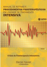 Manual de Rotinas e Procedimentos Fisioterapêuticos na UTI
