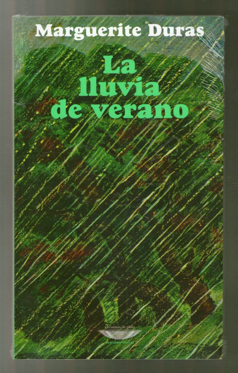 Eugenia Almeida La lluvia de verano / Marguerite Duras Eugenia Almeida La lluvia de verano / Marguerite Duras