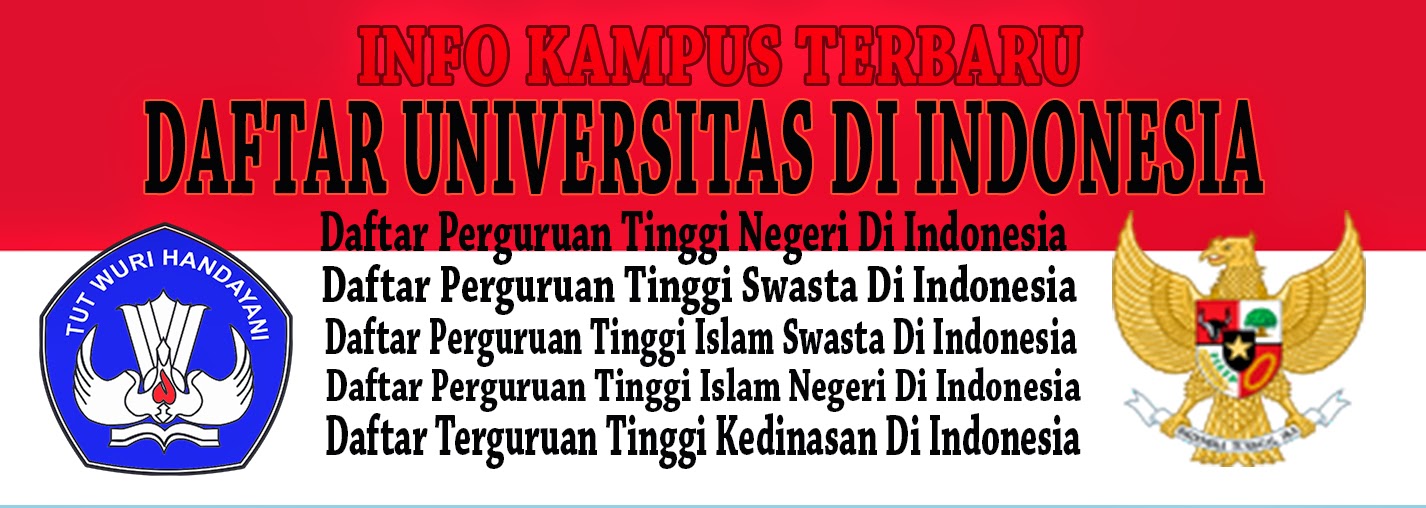 Daftar Universitas Di Indonesia | Info Kampus Terbaru | Informasi Seputar Dunia Kampus