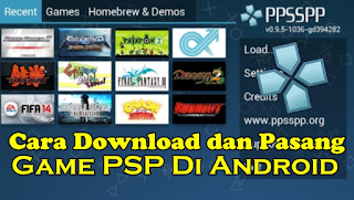 Cara Memainkan Game PSP Di Android Dengan Emulator PPSSPP 