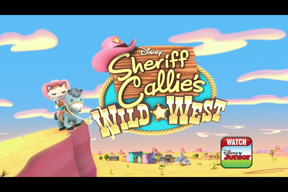 portfolio Sheriff Callie's Wild West airs today...