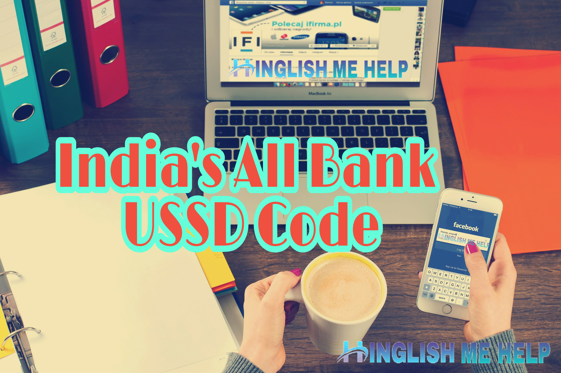 India Ki sabhi Bank Ka USSD Code | Indian All Bank USSD Code