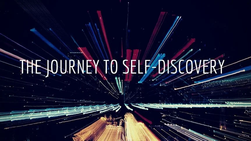 The journey to self-discovery