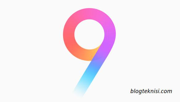 Fitur Baru dari MIUI 9 - Blog Teknisi - Berbagi Info, Tips dan Tutorial