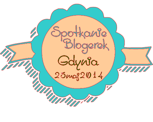 Relacja ze spotkania blogerek w Gdyni - 25.05.2014
