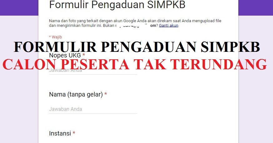 Formulir Pengaduan Calon Peserta PPG Pada SIM PKB - Karyawan Sekolah