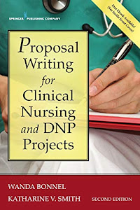 Proposal Writing for Clinical Nursing and DNP Projects