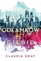 http://www.taniaksiazka.pl/tysiac-odlamkow-ciebie-claudia-grey-p-858943.html
