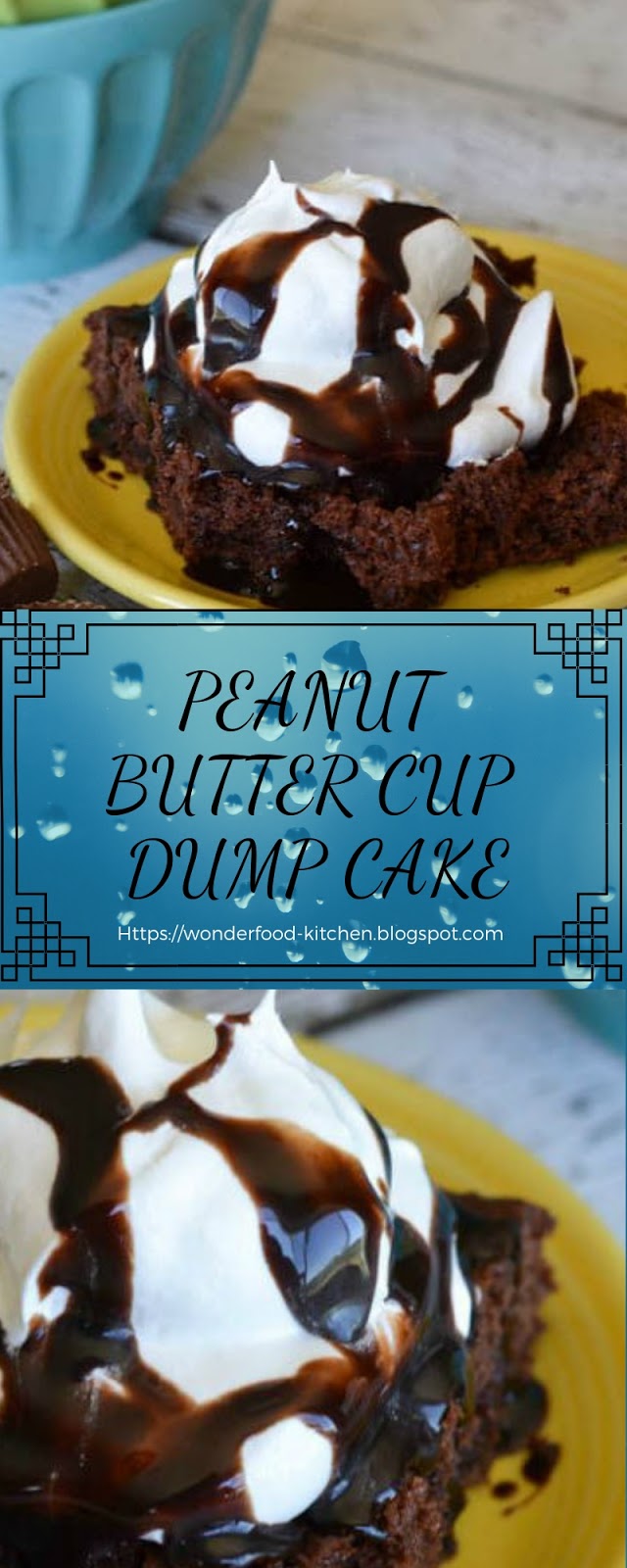 Peanut Butter Cup Dump Cake WONDERFOOD KITCHEN