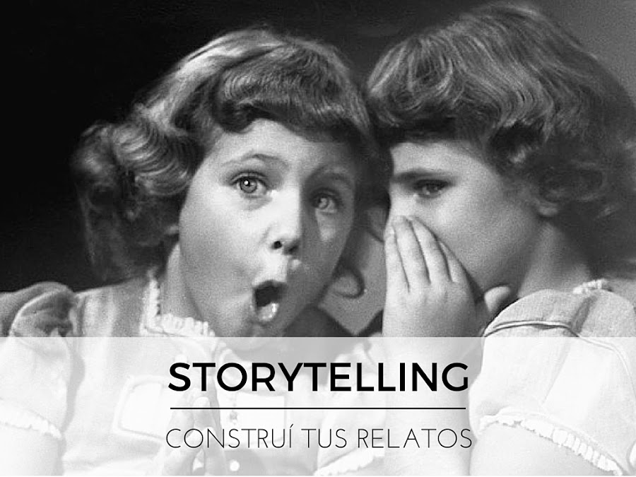 Ejercicios de storytelling para bloggers.