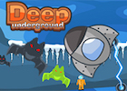 Deep Underground