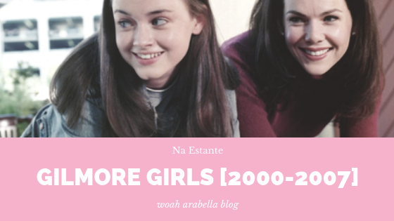 SÉRIES | Please, Luke, please, please, please... [Gilmore Girls]