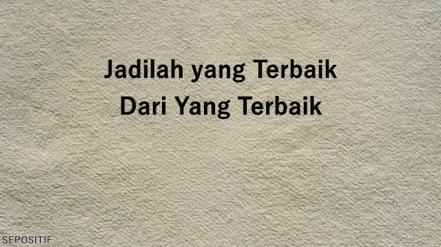 SEPOSITIF: 60 Kata Kata Singkat Penuh Makna sebagai SEPOSITIF: 60 Kata Kata Singkat Penuh Makna sebagai