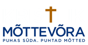 KRISTLIK MÕTTEVÕRA