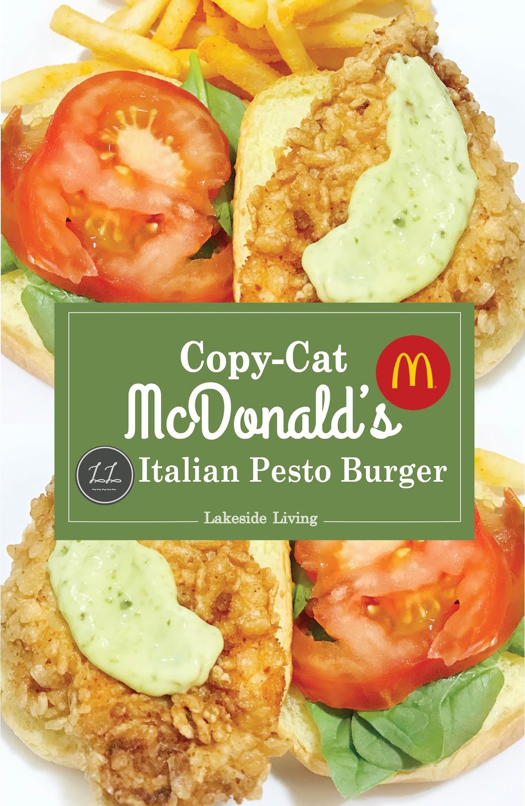 Recipe "MustTry" Delicious McDonald's Copycat Italian Pesto Burger