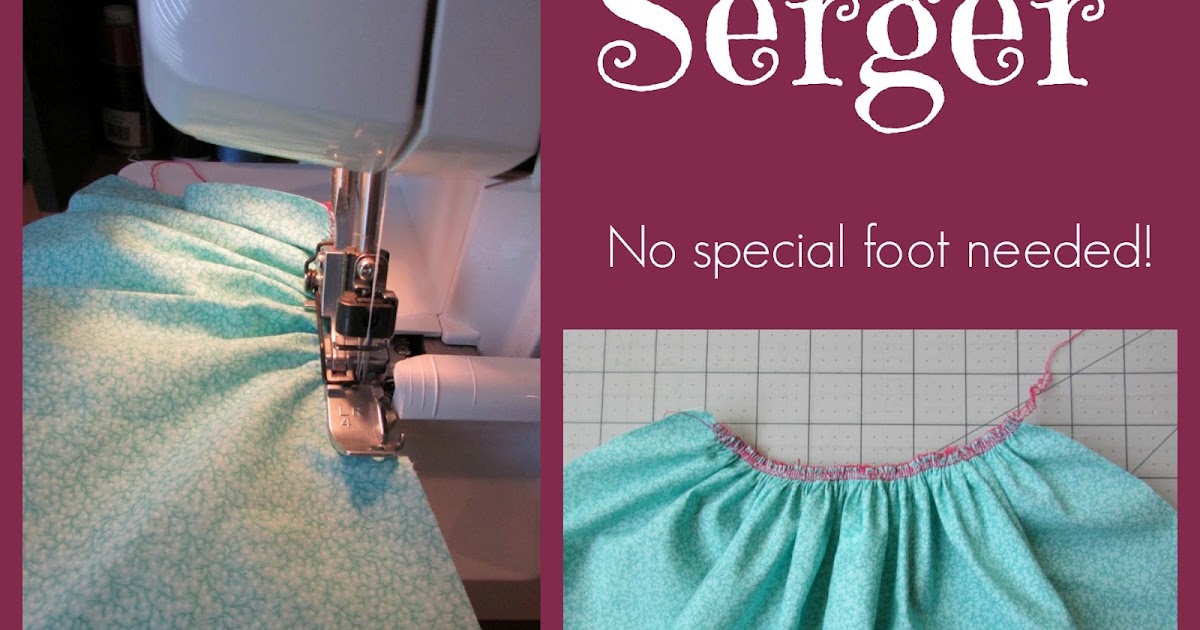 Create Kids Couture Gathering with a Serger