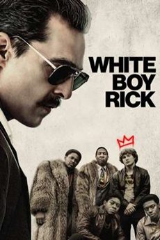 Baixar O Filme White Boy Rick 720p e 1080p Dublado Torrent Download White Boy Rick Dublado e Dual Áudio via torrent