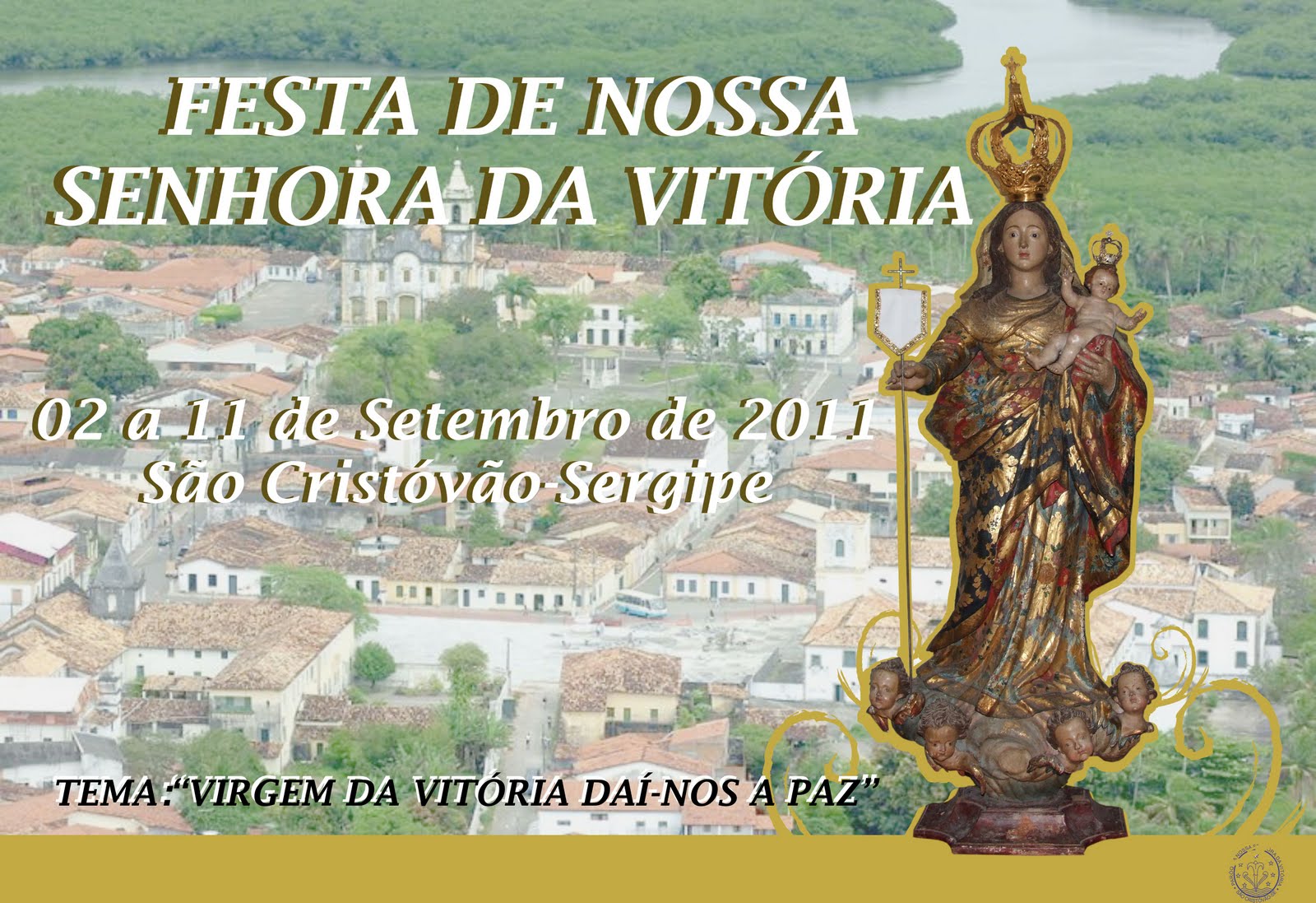 PASTORAL DA COMUNICAÇÃO FESTA DA PADROEIRA, NOSSAS SENHORA DA VITÓRIA, VIRGEM DA VITÓRIA, DAI PASTORAL DA COMUNICAÇÃO FESTA DA PADROEIRA, NOSSAS SENHORA DA VITÓRIA, VIRGEM DA VITÓRIA, DAI