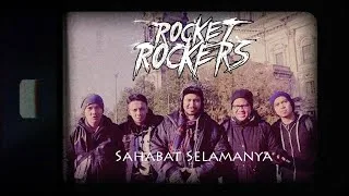 Lirik Lagu Rocket Rockers - Sahabat Selamanya