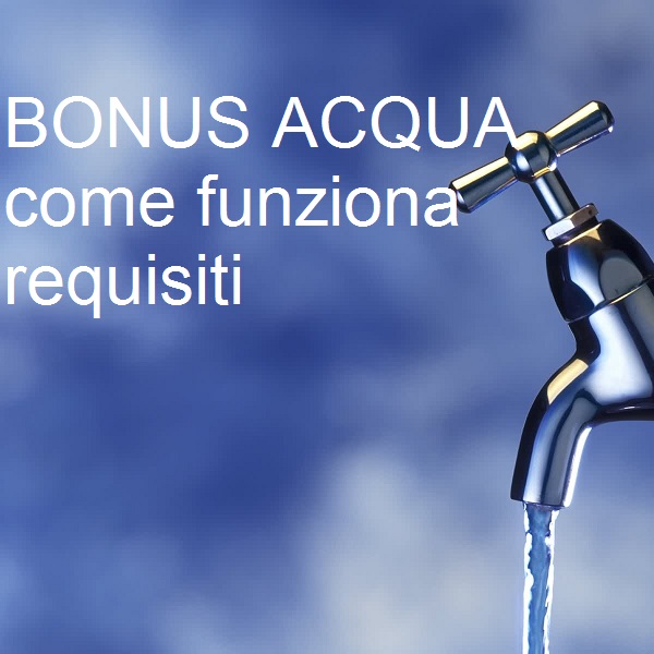 Bonus acqua 2018: requisiti e come funziona ~ ilportafoglio.info casa Bonus energia requisiti