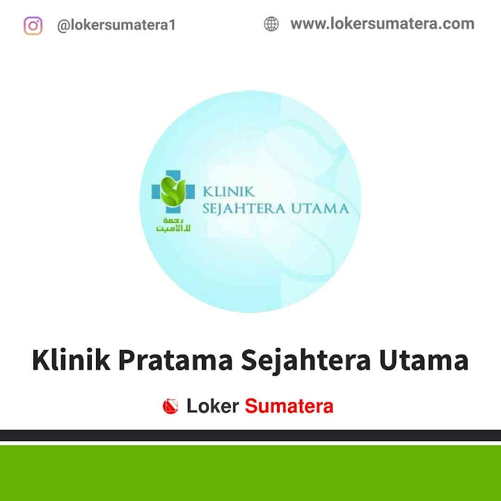 Lowongan Kerja Bengkulu, Klinik Sejahtera Utama sebagai Dokter. Deadline 20 Desember 2021 Lowongan Kerja Bengkulu, Klinik Sejahtera Utama sebagai Dokter. Deadline 20 Desember 2021