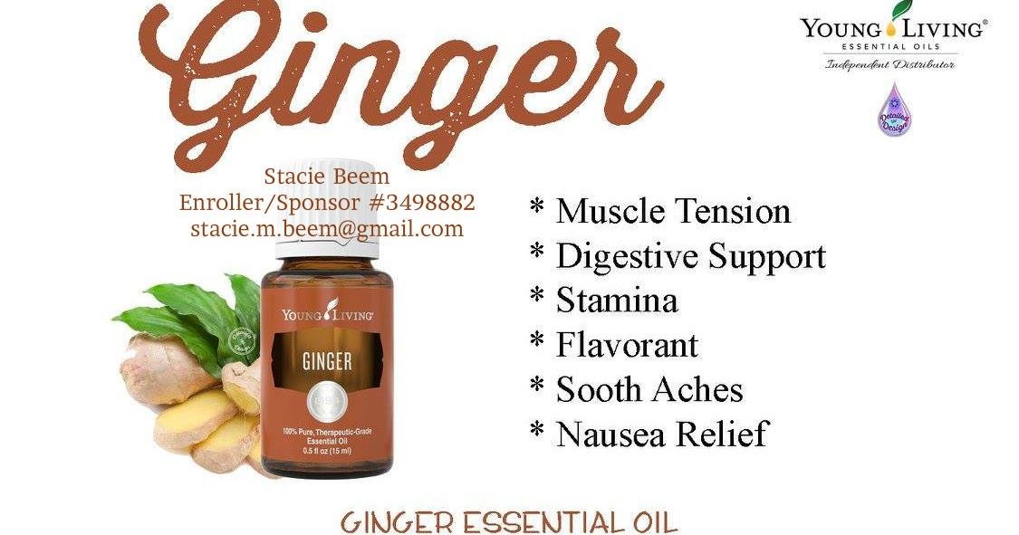 You Know I Love to Share Young Living Essential Oils Ginger Essential Oil