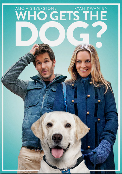 Who Gets the Dog? (2016) ฮู เกตส์ เดอะ ด็อก