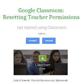 Google Classroom: Resetting Teacher Permissions