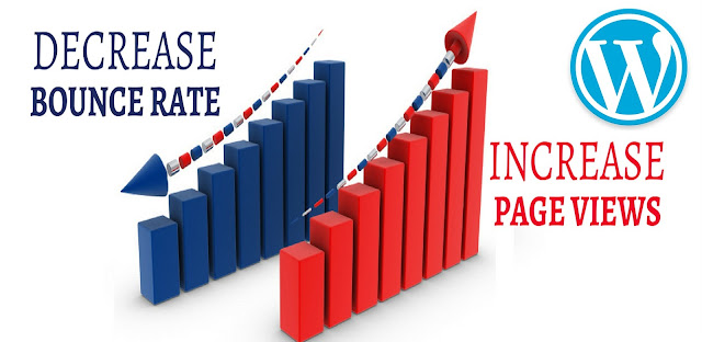 How To Increase Page Views And Decrease Bounce Rate In WordPress