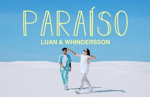 Paraiso | Luan & Whindersson Nunes Lyrics