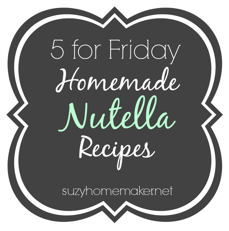 homemade nutella recipes | suzyhomemaker.net