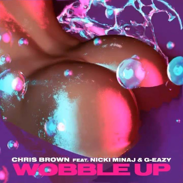Chris Brown publica el single ‘Wobble Up’ junto a Nicki Minaj y G-Eazy