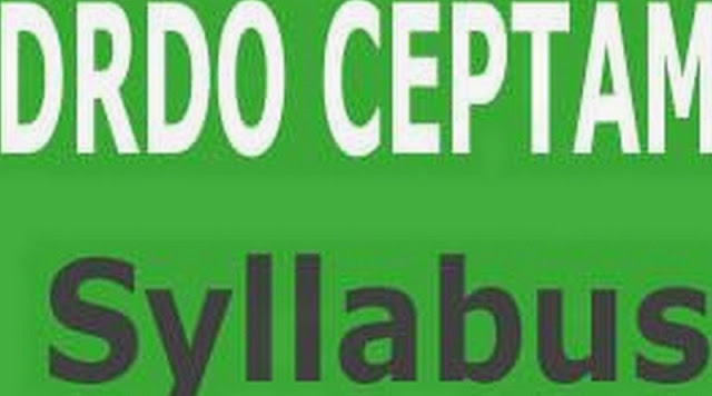 DRDO CEPTAM 9 Syllabus DRDO CEPTAM 9 Syllabus
