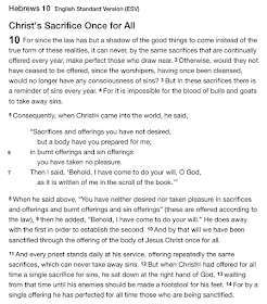 Hebrews 10 English Standard Version (ESV)  Christ’s Sacrifice Once for All