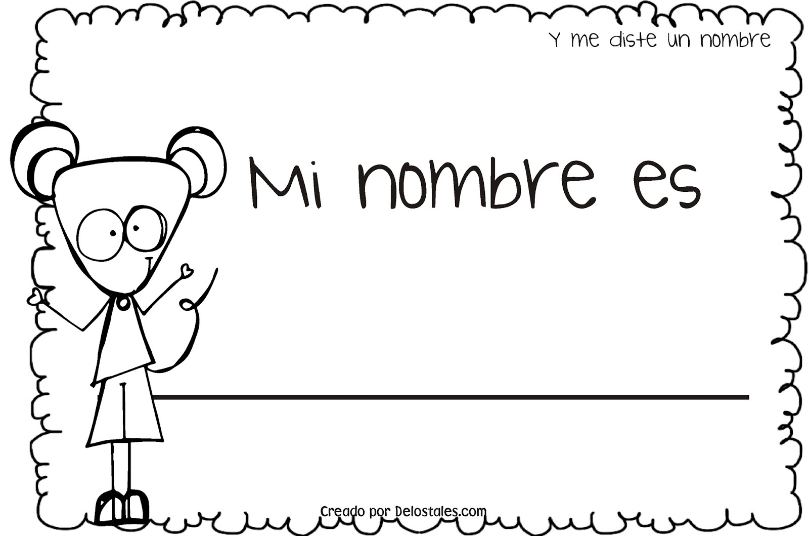 Semana 6 ¡Y me diste un nombre! De los tales Actividades de Semana 6 ¡Y me diste un nombre! De los tales Actividades de