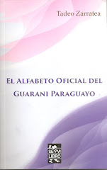 El Alfabeto Oficial del Guaraní Paraguayo (Libro) // Guarani Paraguái Achegety Teete (Lívro)