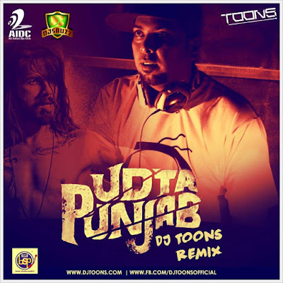 Udta Punjab – DJ Toons Remix (Untag)