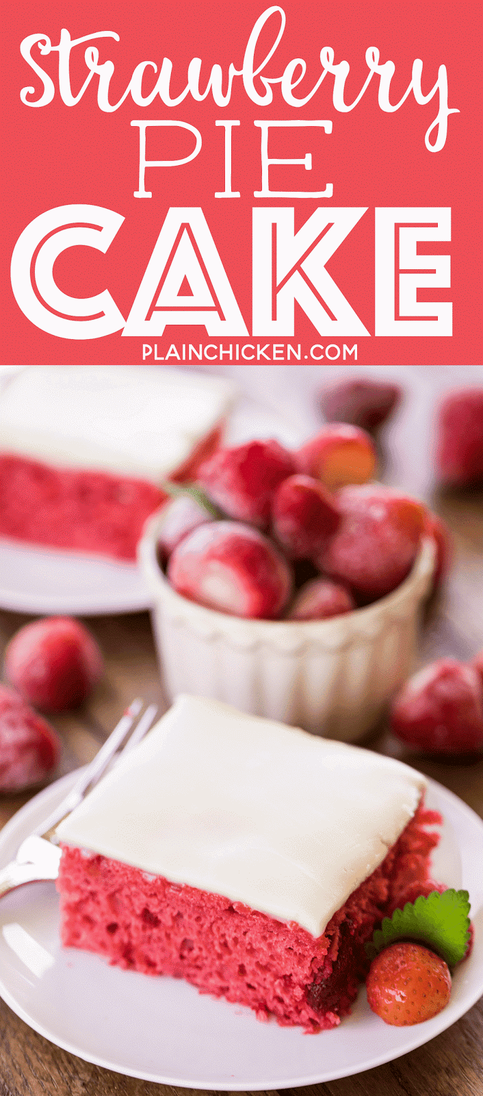 Strawberry Pie Cake Plain Chicken
