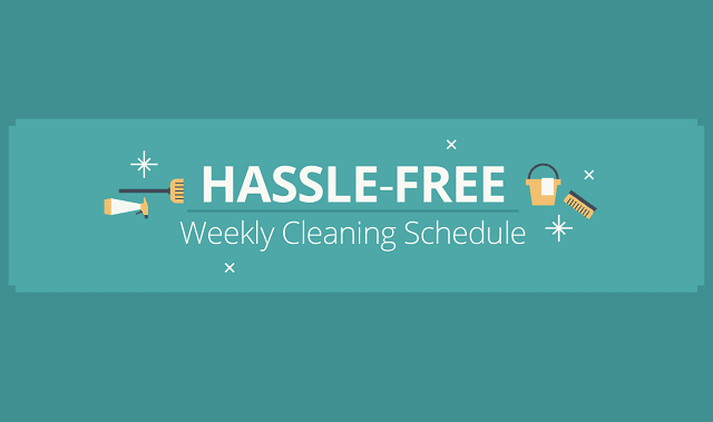 Hassle-Free Weekly Cleaning Schedule