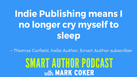 image reads:  "Indie publishing means I no longer cry myself to sleep"