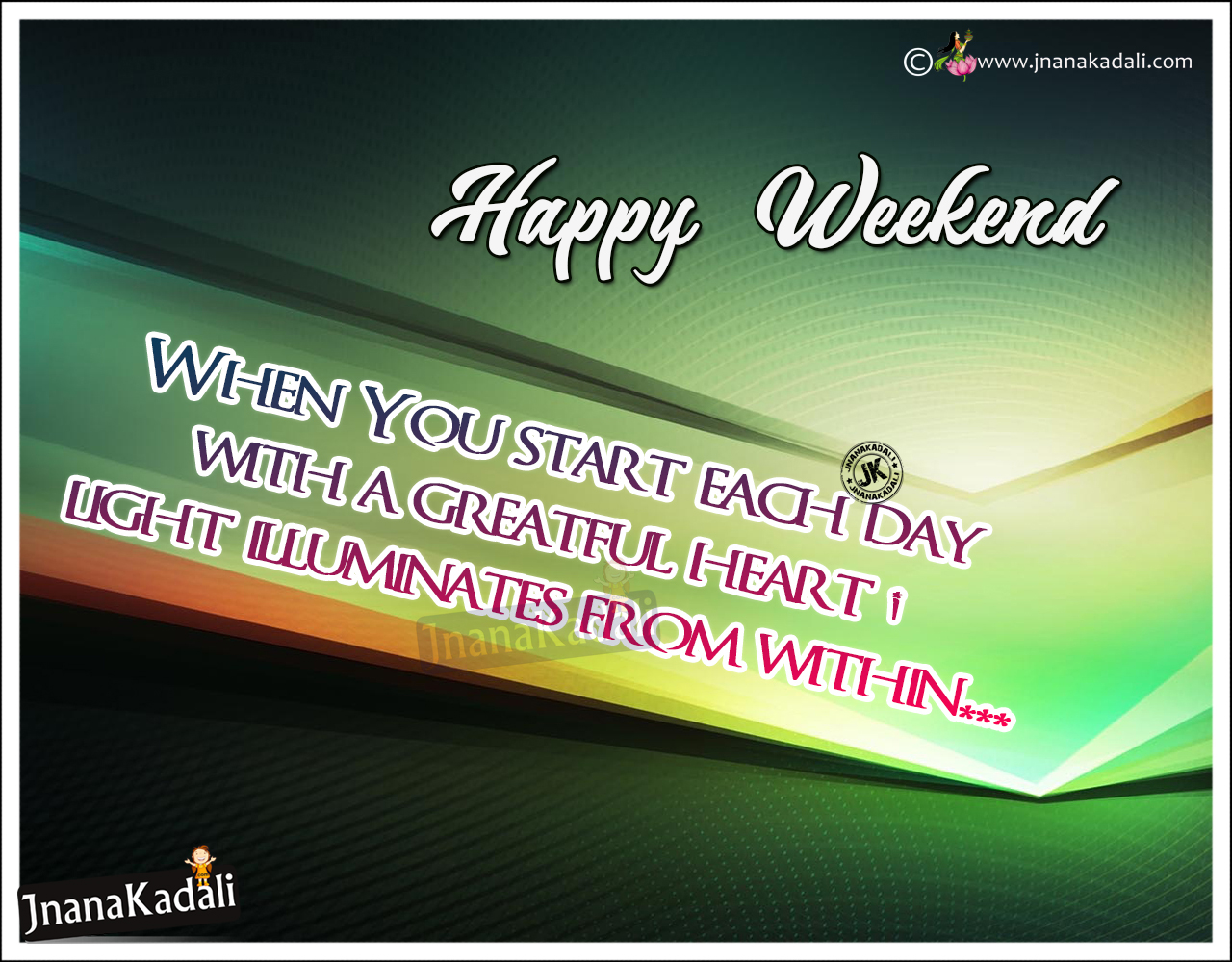 Happy Weekend Inspirational Messages in English ...