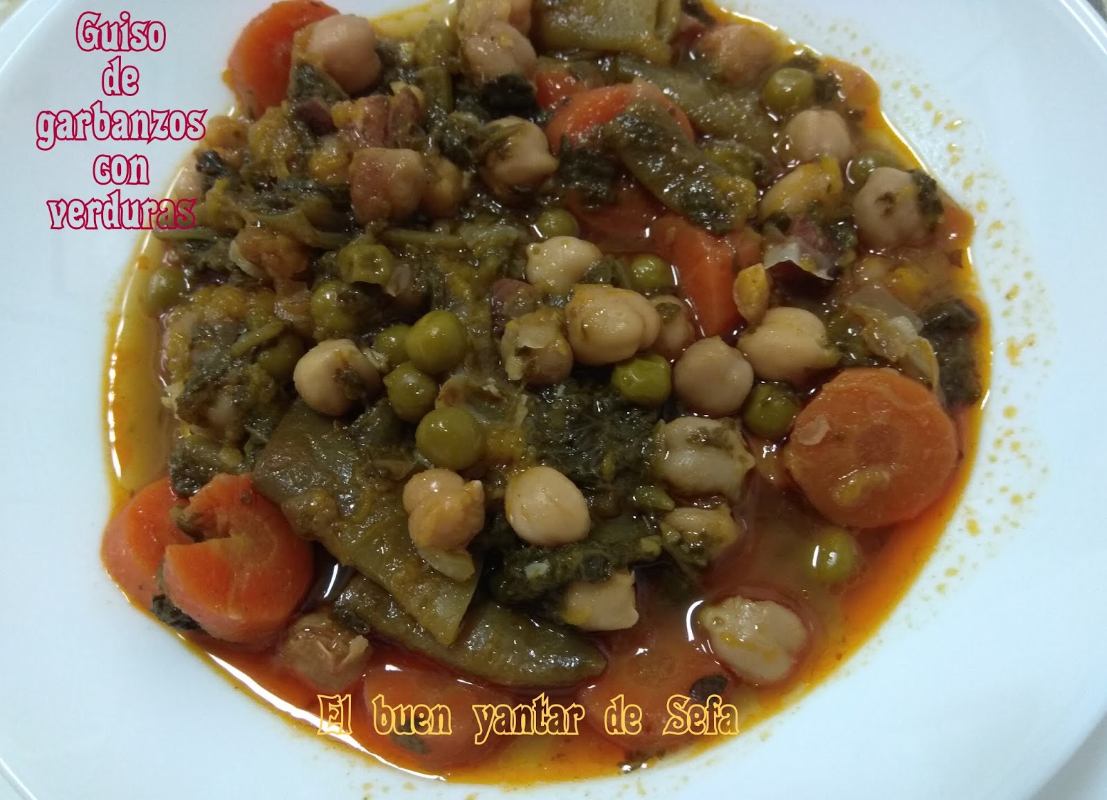 El buen yantar de Sefa GUISO DE GARBANZOS CON VERDURAS (olla superrápida)
