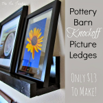 Pottery Barn Inspired Picture Ledge