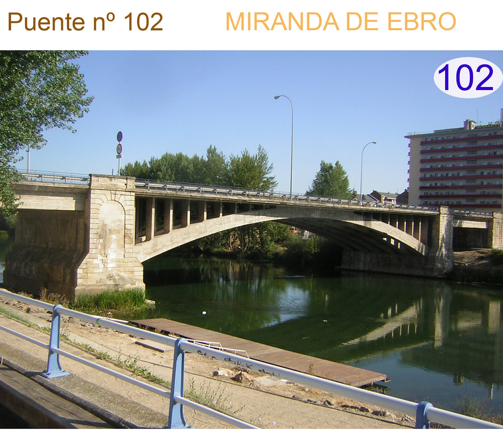 Los puentes sobre el río Ebro MIRANDA DE EBRO Los puentes sobre el río Ebro MIRANDA DE EBRO