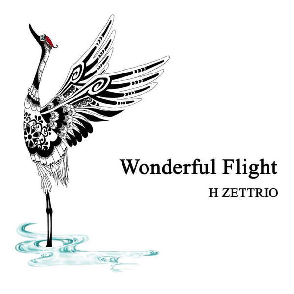 [Single] H ZETTRIO – Wonderful Flight (2016.02.24/MP3/RAR)